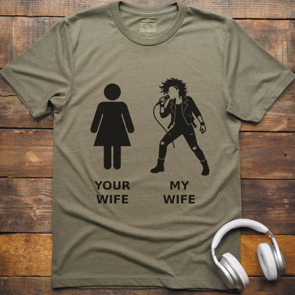 Your Wife Vocal Rock T-Shirt