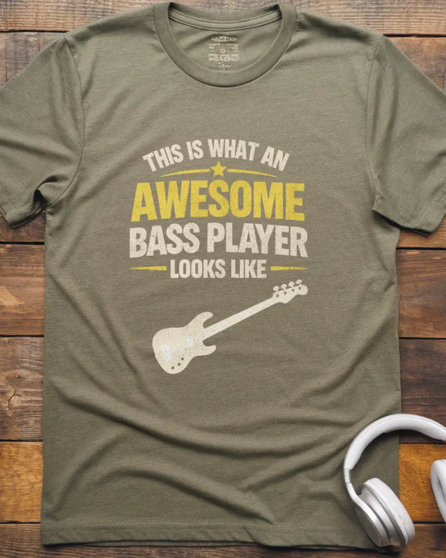 Awesome Bass Player T-Shirt