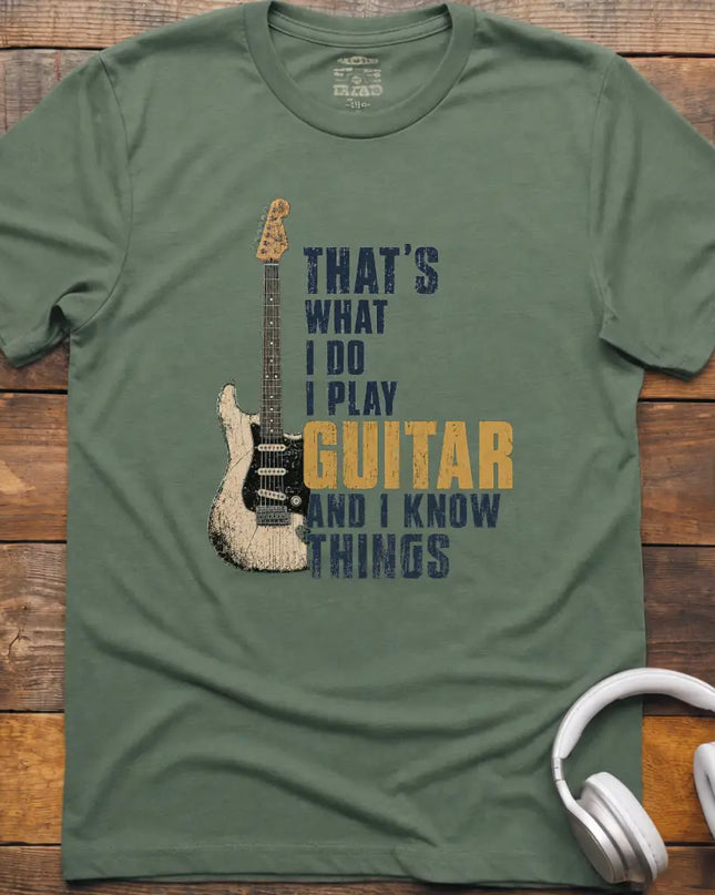 I Know Things Guitar T-Shirt