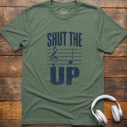 Shut The F Up T-Shirt