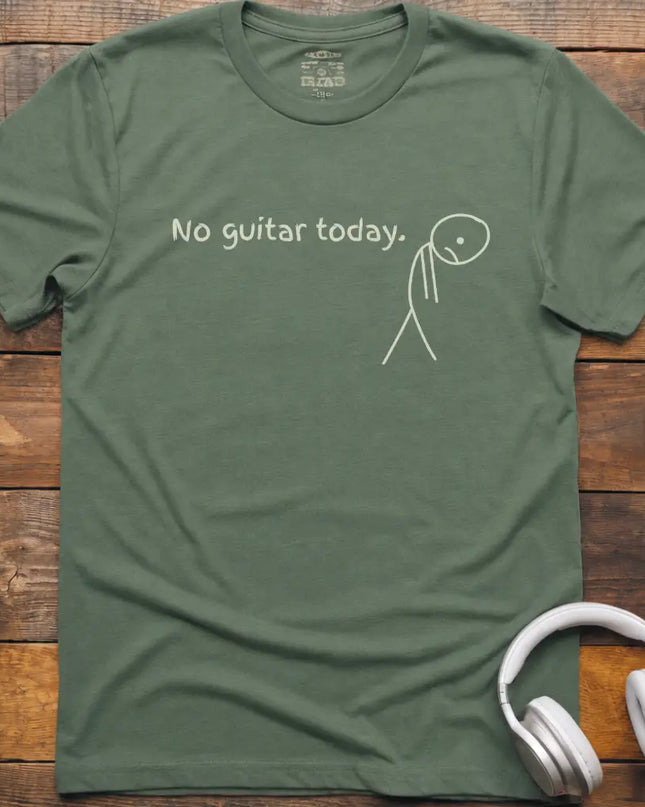 No Guitar Today T-Shirt