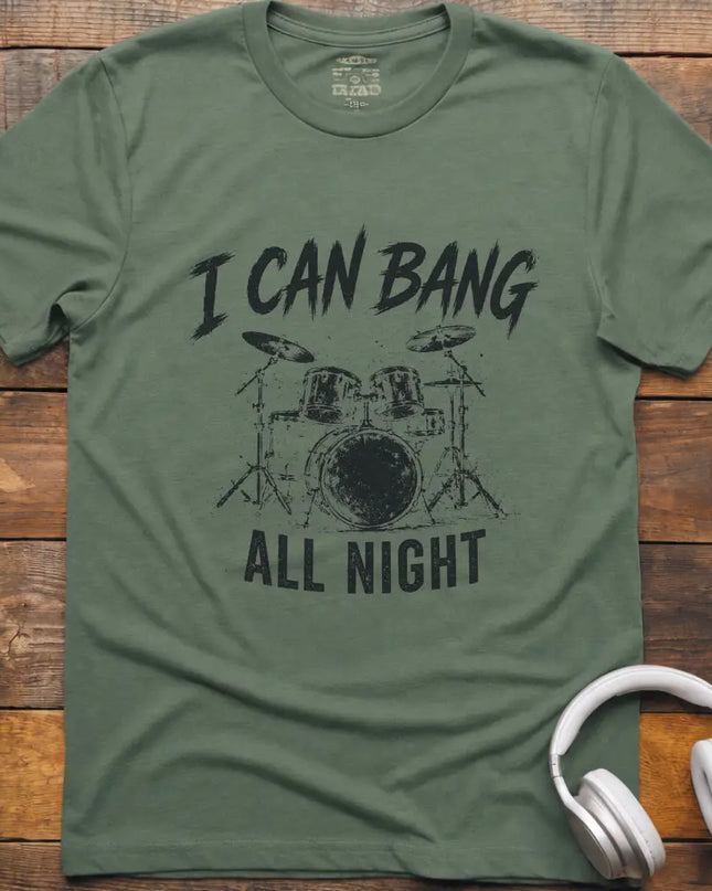 I Can Bang T-Shirt
