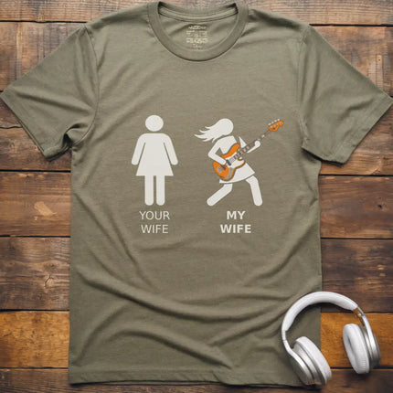 Your Wife Bass T-Shirt