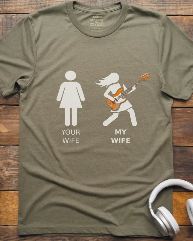 Your Wife Bass T-Shirt