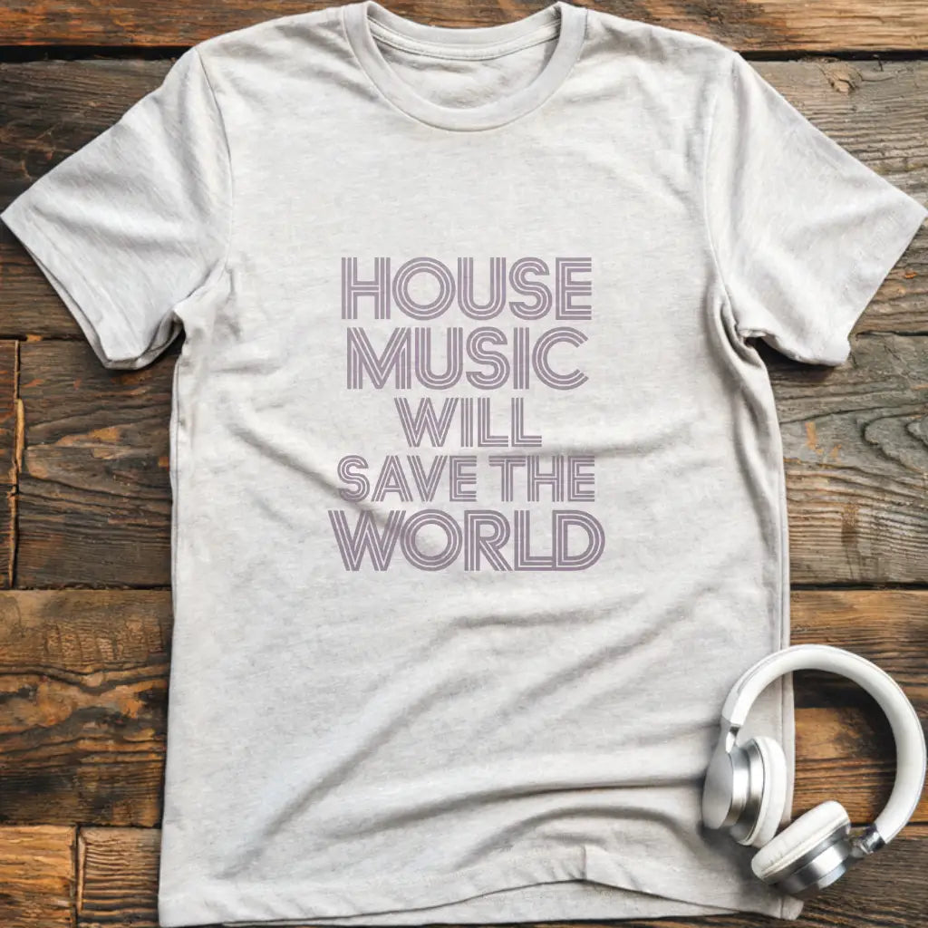 House Music T-Shirt