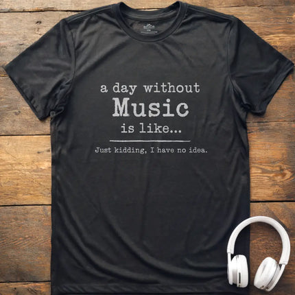 A Day Without T-Shirt