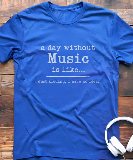 A Day Without T-Shirt