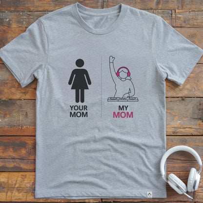My Mom DJ T-Shirt
