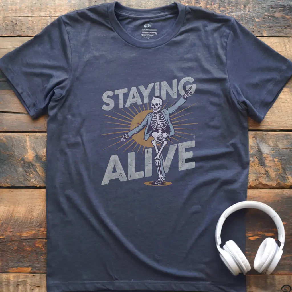 T-Shirt „Staying Alive“