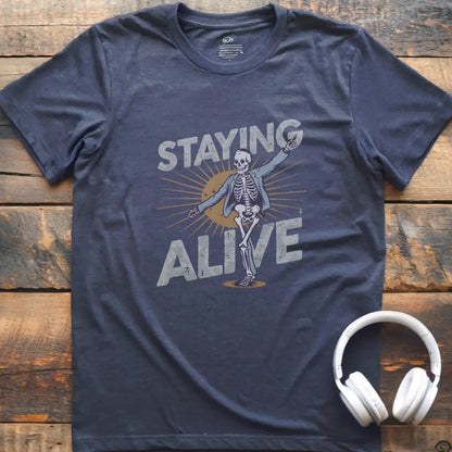 T-Shirt „Staying Alive“