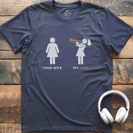Wife Trumpet T-Shirt