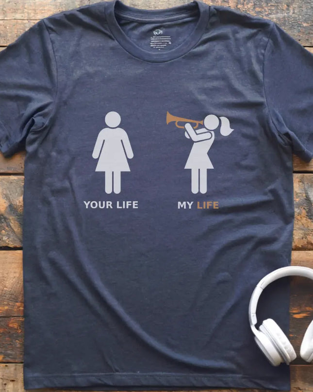 Life Trumpet Female T-Shirt
