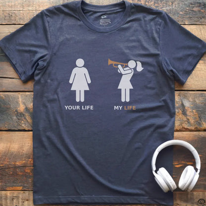 Life Trumpet Female T-Shirt
