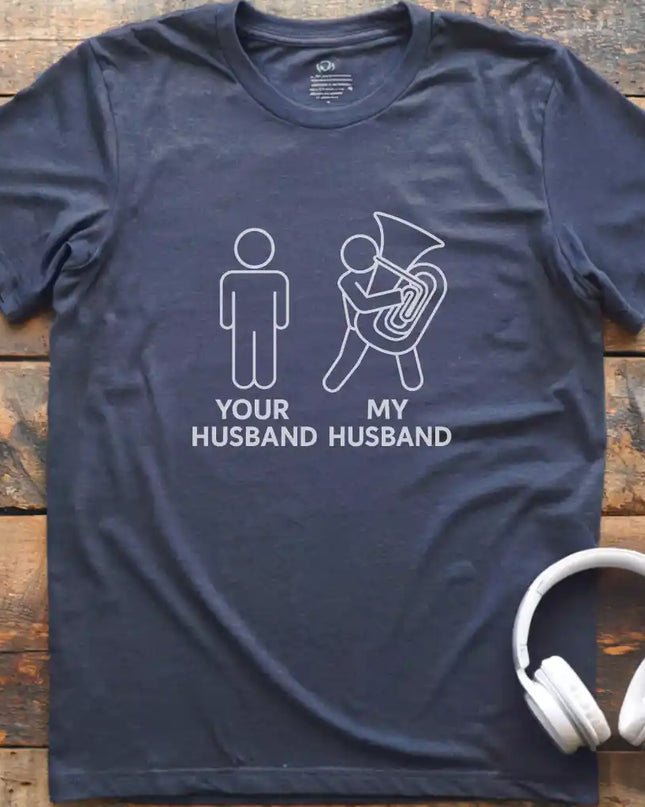 My Husband Tuba T-Shirt