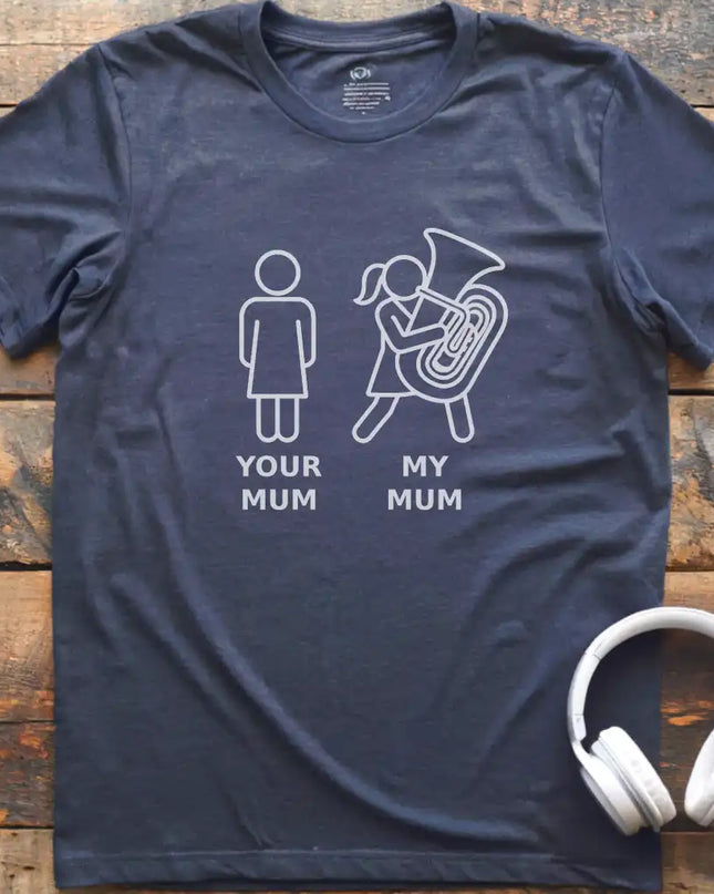 My Mum Tuba T-Shirt
