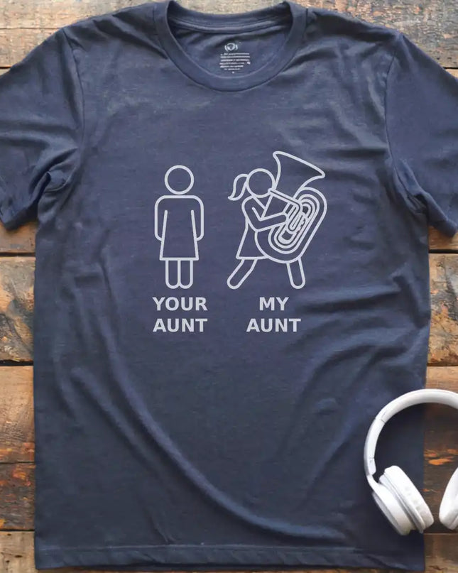 My Aunt Tuba T-Shirt