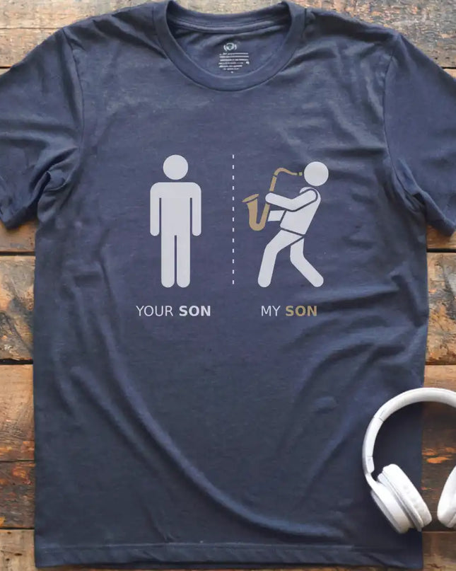 My Son Sax T-Shirt