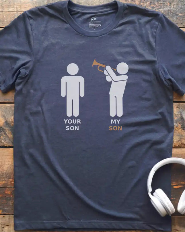 My Son Trumpet T-Shirt
