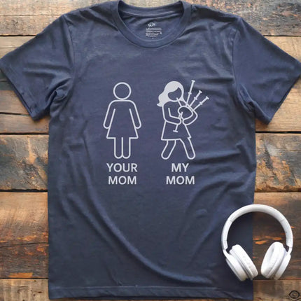 Mom Bagpipes T-Shirt