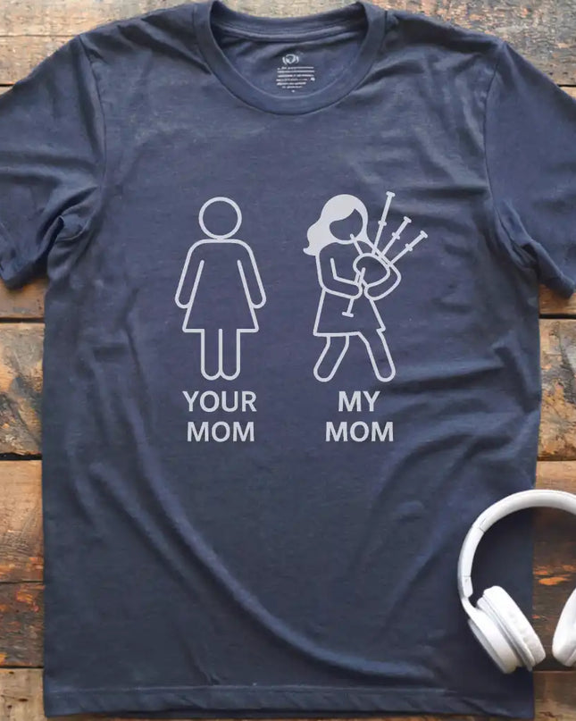Mom Bagpipes T-Shirt