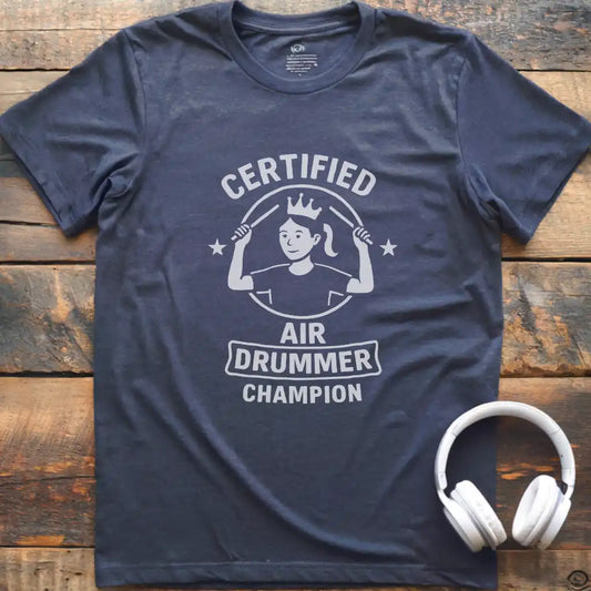Certified Air Drum F T-Shirt