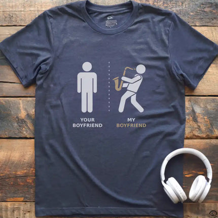 Your Boyfriend Sax T-Shirt