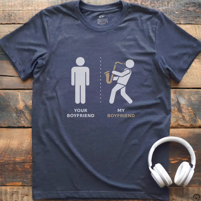 Your Boyfriend Sax T-Shirt