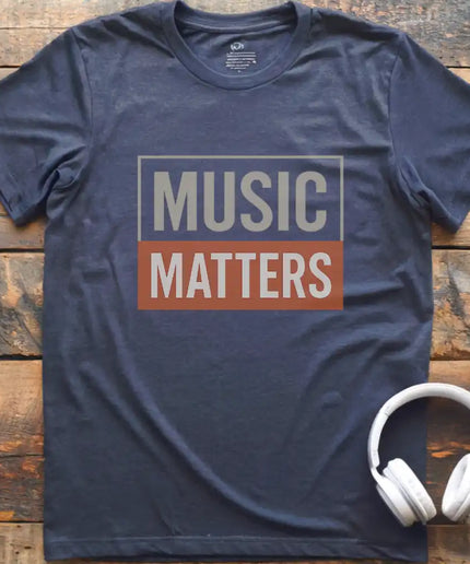 Music Matters T-Shirt