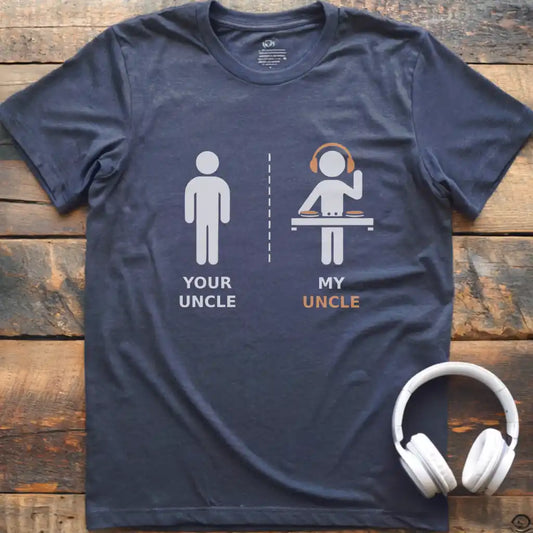 Your Uncle DJ T-Shirt