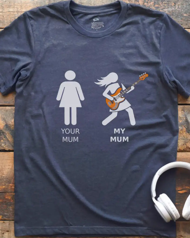 My Mum Bass T-Shirt