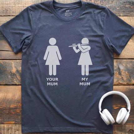 My Mum Flute T-Shirt