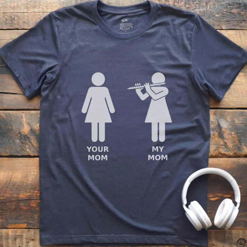 My Mom Flute T-Shirt