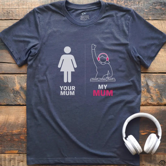 Mein Mama DJ T-Shirt