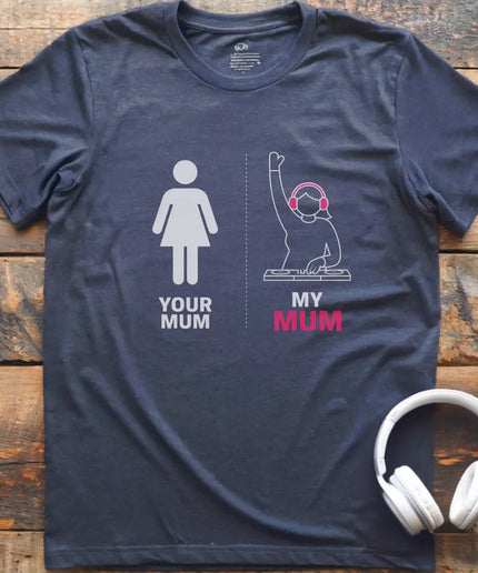Mein Mama DJ T-Shirt