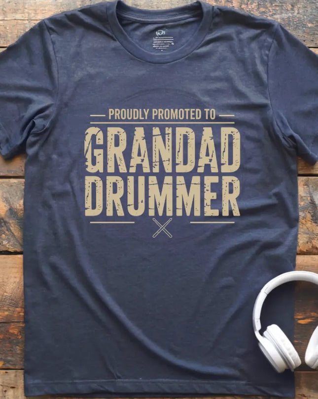 Promoted Grandad Drummer T-Shirt
