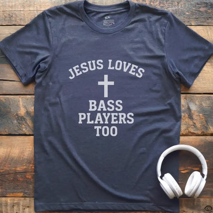 Jesus Loves Bass T-Shirt