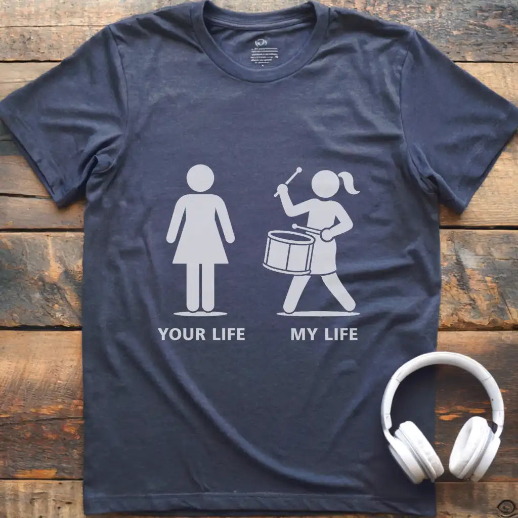Life Marching Drum Female T-Shirt