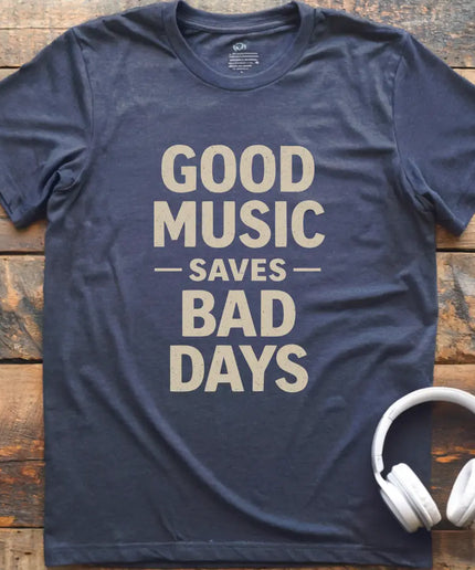 Good Music Saves T-Shirt