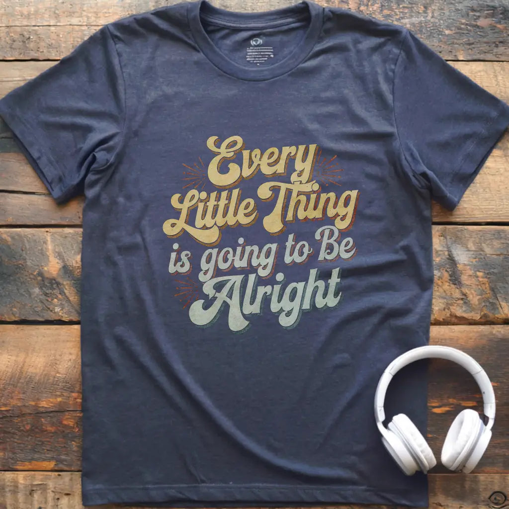 Every Little Thing T-Shirt