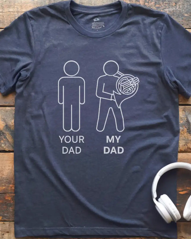 Dad French Horn T-Shirt