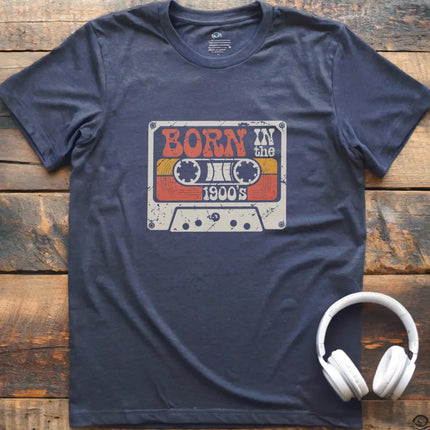 Born 1900s 3 T-Shirt