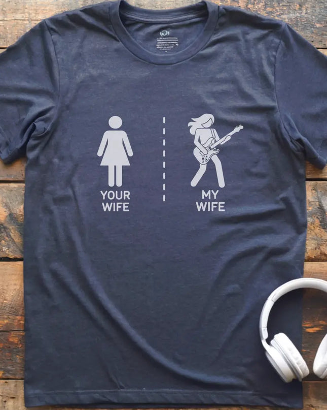 My Wife Guitar T-shirt
