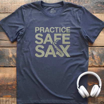 Practice Safe Sax T-Shirt