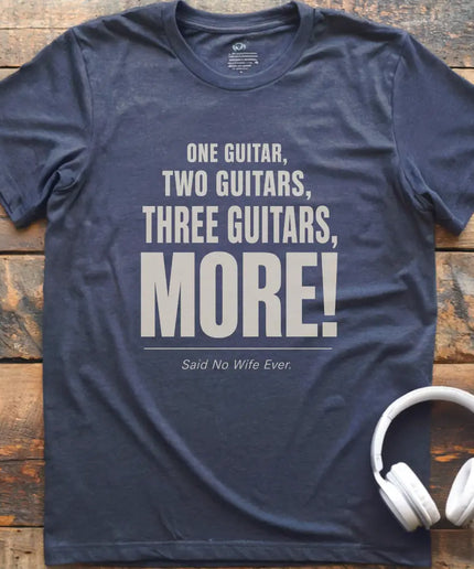 One Guitar More Wife T-Shirt