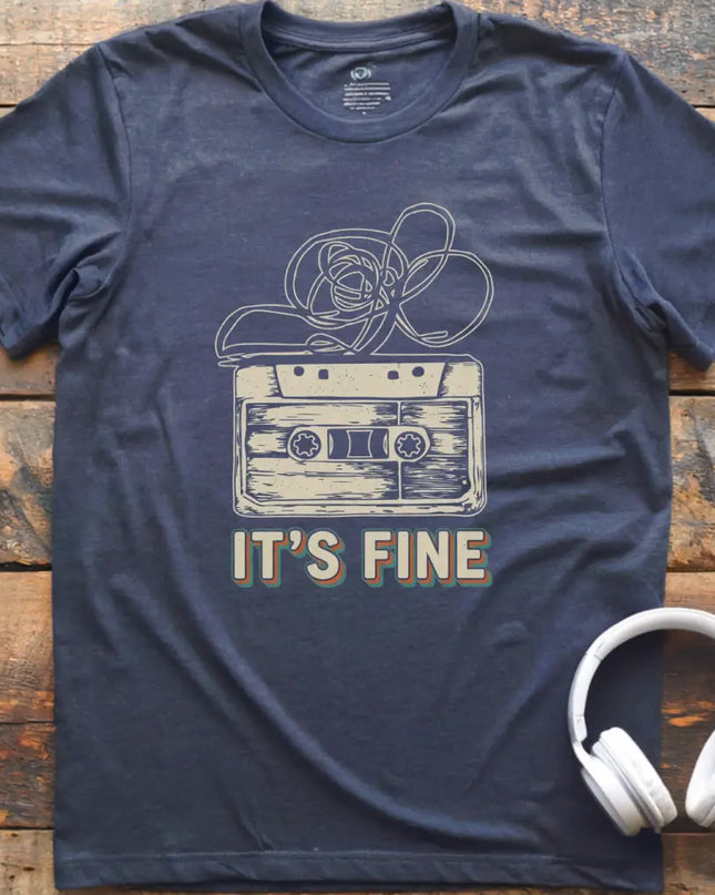 It's Fine Cassette T-Shirt