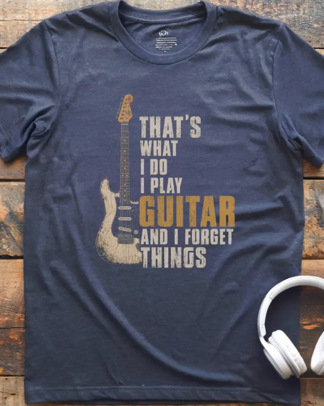 What I Do Guitar T-Shirt