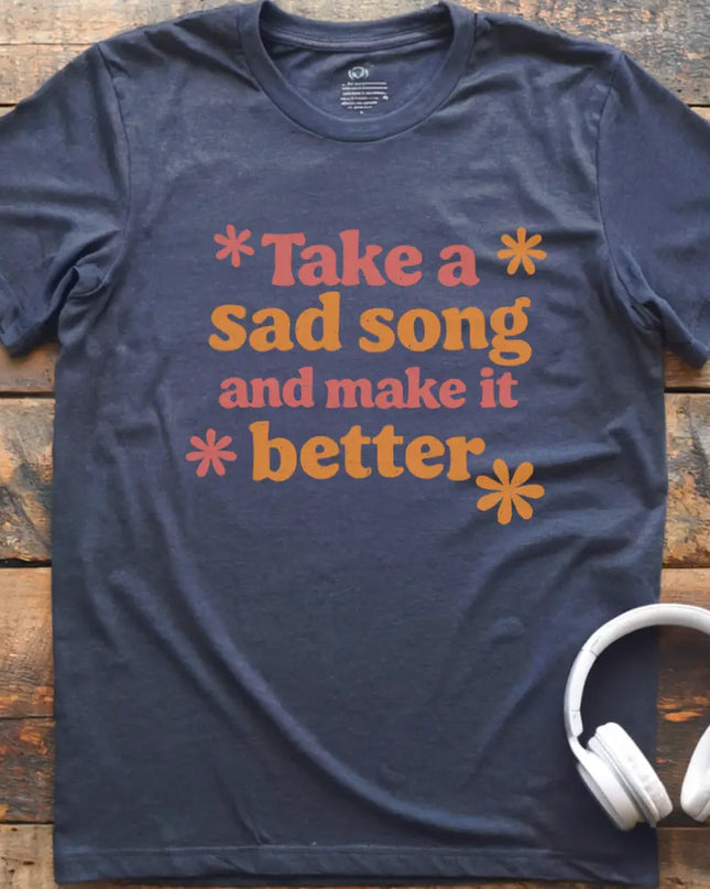 Sad Song T-Shirt