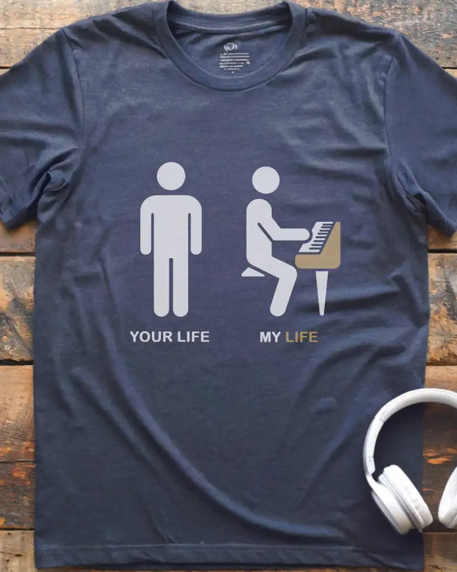 Your Life M Piano T-Shirt