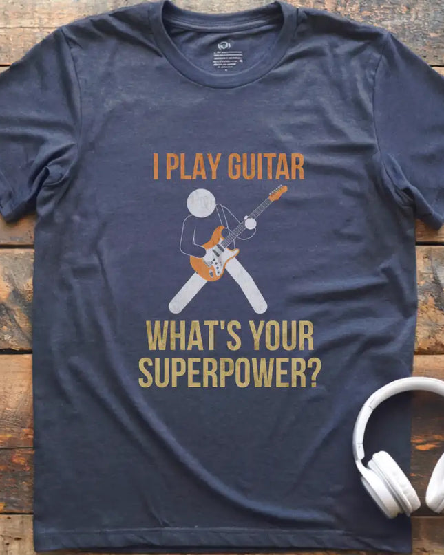 I Play Guitar T-Shirt