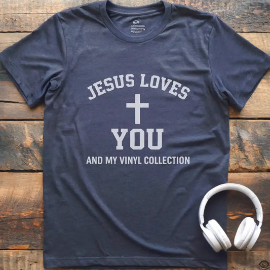 Jesus Loves My Vinyl T-Shirt
